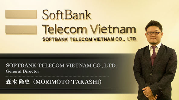 【Interview07】SOFTBANK TELECOM VIETNAM CO., LTD.